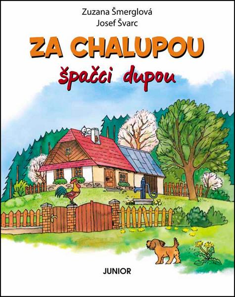 Levně Za chalupou špačci dupou