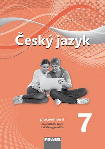 Český jazyk 7 pro ZŠ a VG - 978-80-7238-877-6