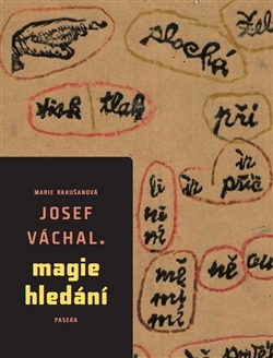 Josef Váchal – Magie hledání - 978-80-7432-506-9