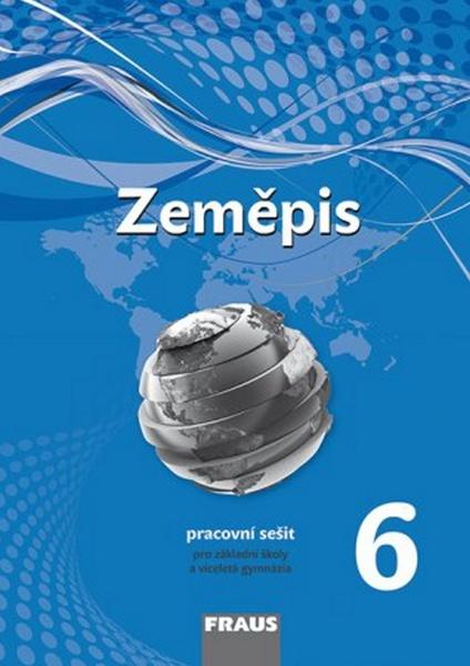 Zeměpis 6 Pracovní sešit - 978-80-7238-885-1