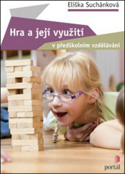 Hra a její využití v předškolním vzdělávání - 978-80-262-0698-9