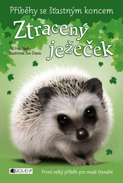 Příběhy se šťastným koncem Ztracený ježeček - 978-80-253-2161-4