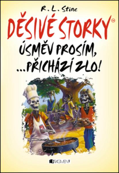 Děsivé storky Úsměv, prosím ... přichází zlo! - 978-80-253-2123-2