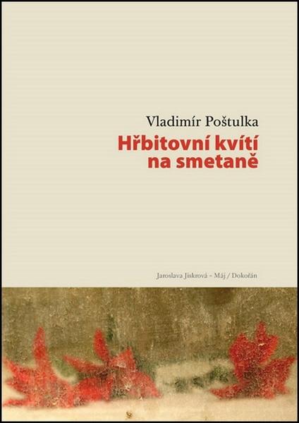 Hřbitovní kvítí na smetaně - 978-80-7363-621-0