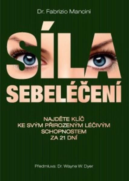 Síla sebeléčení - 978-80-7263-900-7