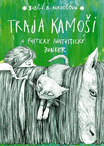 Traja kamoši a fakticky fantastický bunker - 978-80-556-0978-2