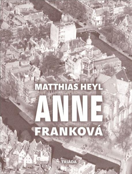 Anne Franková - 978-80-7474-109-8