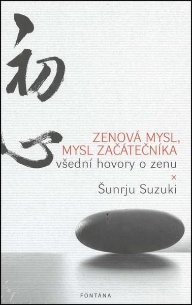 Levně Zenová mysl, mysl začátečníka