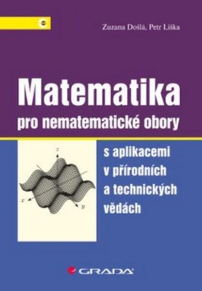 Matematika pro nematematické obory - 978-80-247-5322-5