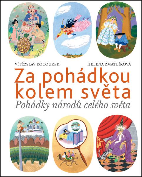 Za pohádkou kolem světa - Kocourek Vítězslav - 978-80-7483-024-2