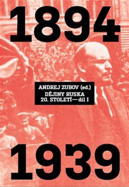 Dějiny Ruska 20. století 1.díl - 978-80-257-0921-4