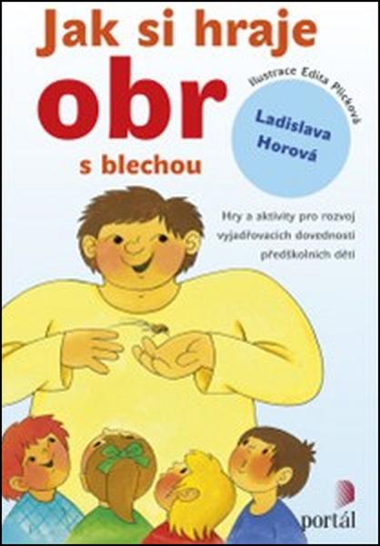 Jak si hraje obr s blechou - 978-80-262-0732-0