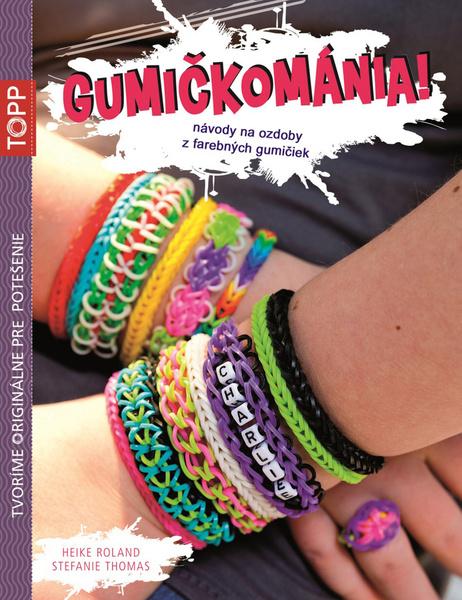 Levně TOPP Gumičkománia!