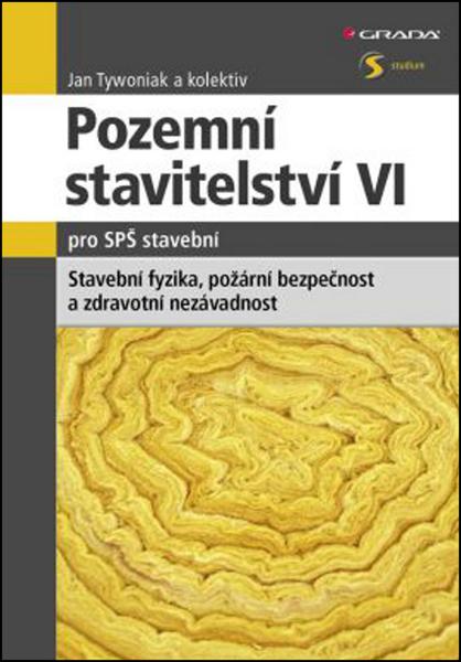 Pozemní stavitelství VI pro SPŠ stavební - 978-80-247-5102-3