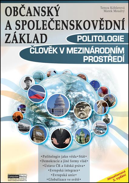 Občanský a společenskovědní základ Politologie Člověk v mezinárodním prostředí - 978-80-7402-163-3