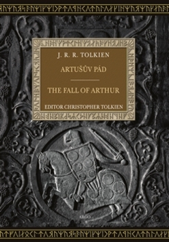 Artušův pád The Fall of Arthur - 978-80-257-1928-2