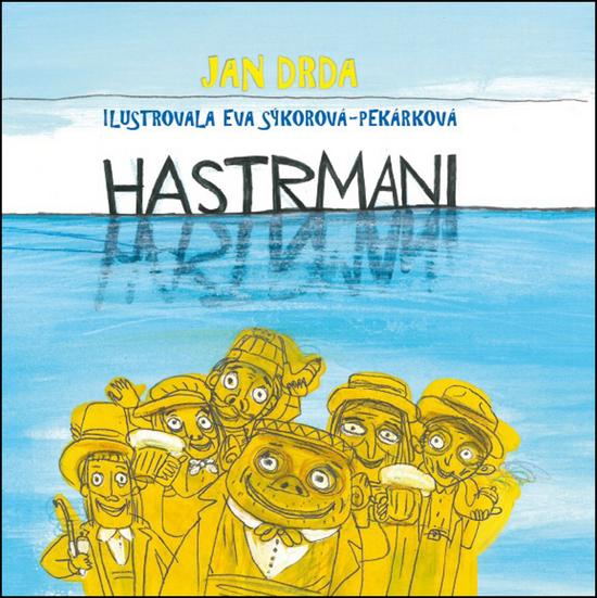 Levně Hastrmani