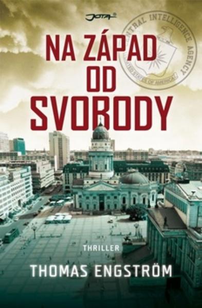 Na západ od svobody - 978-80-7462-753-8