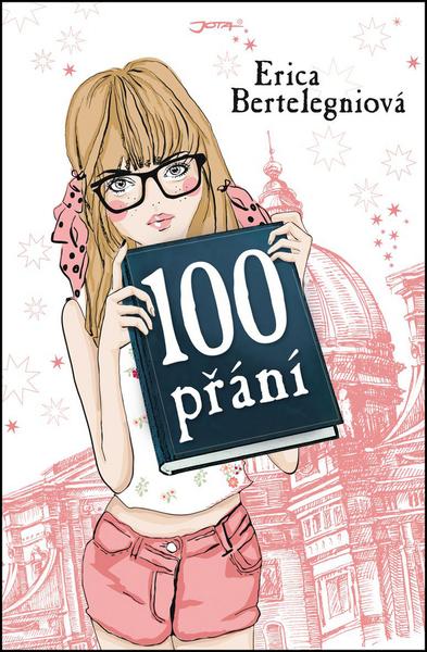100 přání - 978-80-7462-705-7