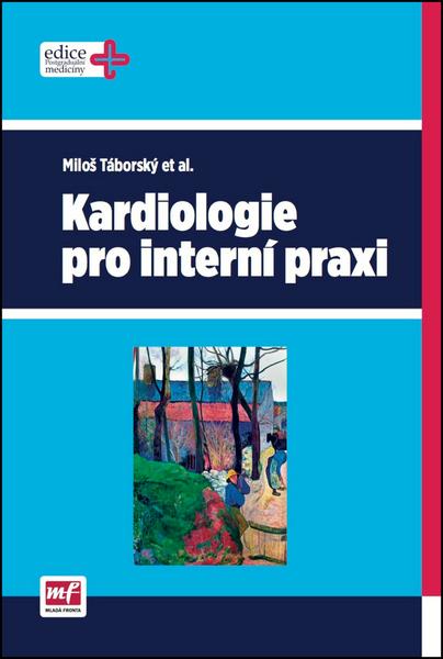 Kardiologie pro interní praxi - 978-80-204-3361-9