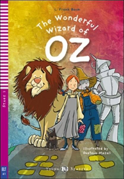 The Wonderful Wizard of Oz - 978-88-536-0768-3