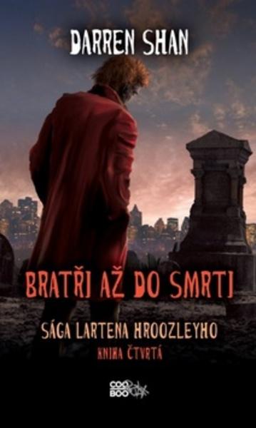 Bratři až do smrti - 978-80-7447-746-1