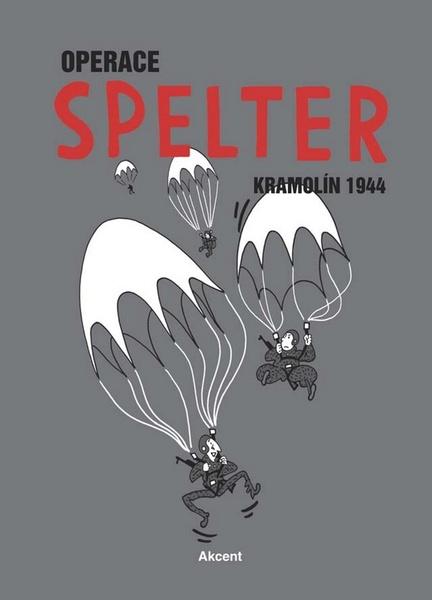 Levně Operace Spelter