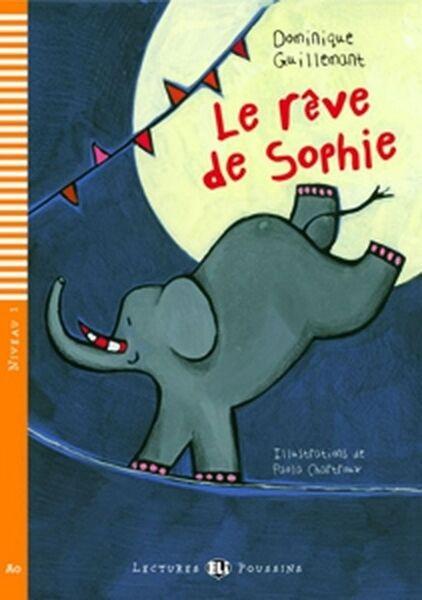 Levně Le reve de Sophie