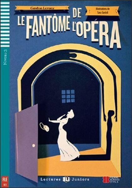 Le Fantôme de l’Opéra - 978-88-536-0784-3