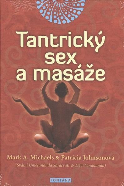 Tantrický sex a masáže - 978-80-7336-769-5