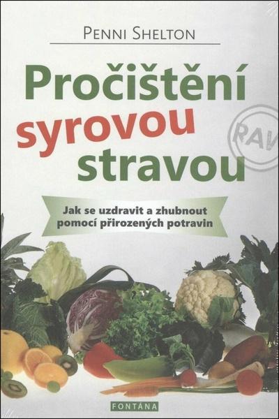 Levně Pročištění syrovou stravou