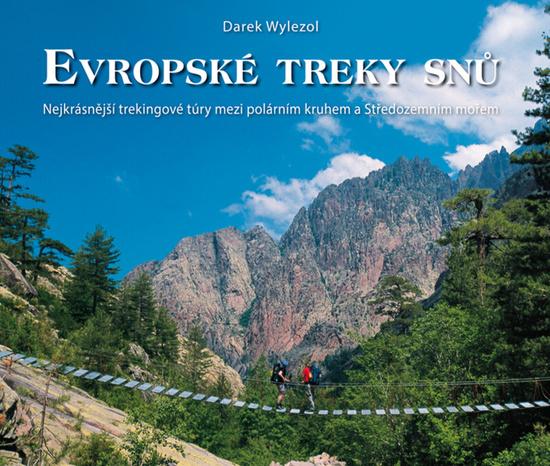 Evropské treky snů - 978-80-7267-538-8