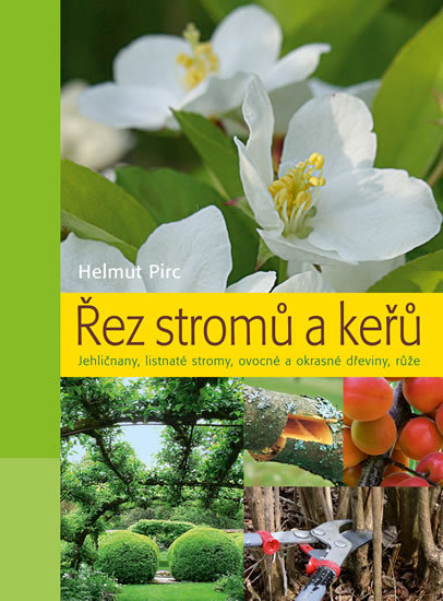 Řez stromů a keřů - 978-80-242-4706-9