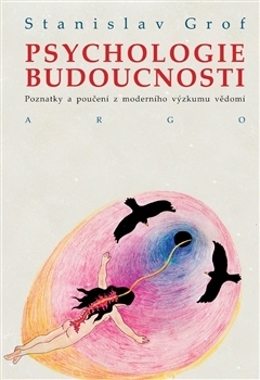 Psychologie budoucnosti - 978-80-257-1310-5