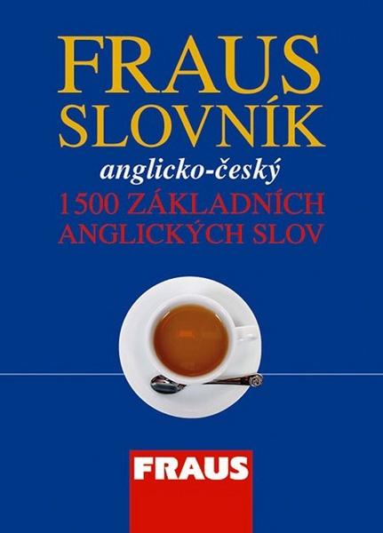 Fraus Slovník anglicko-český 1500 základních anglických slov - 978-80-7238-699-4