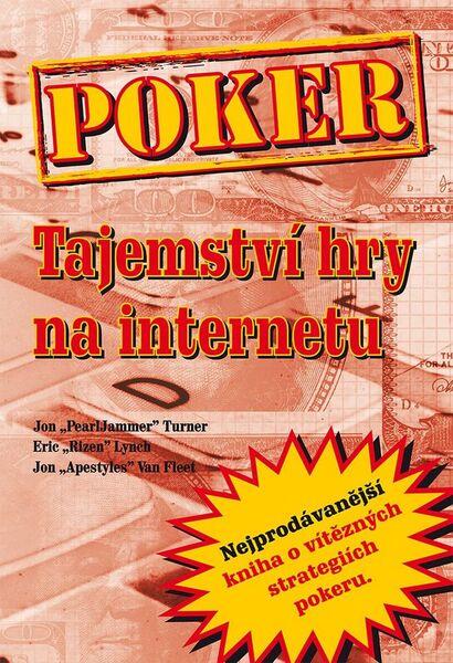 Poker Tajemství hry na internetu - 978-80-905071-5-9
