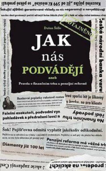 Jak nás podvádějí - 978-80-904345-2-3