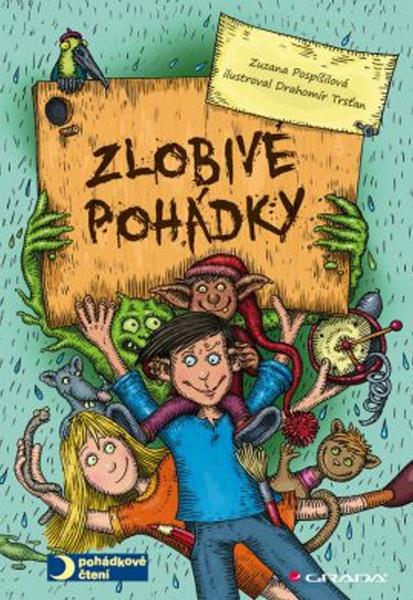 Levně Zlobivé pohádky