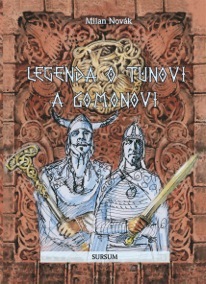 Legenda o Tunovi a Gomonovi - 978-80-7323-269-6