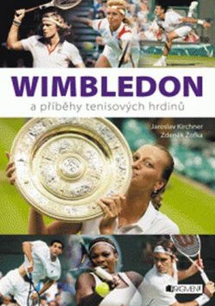 Wimbledon a příběhy tenisových hrdinů - 978-80-253-2360-1