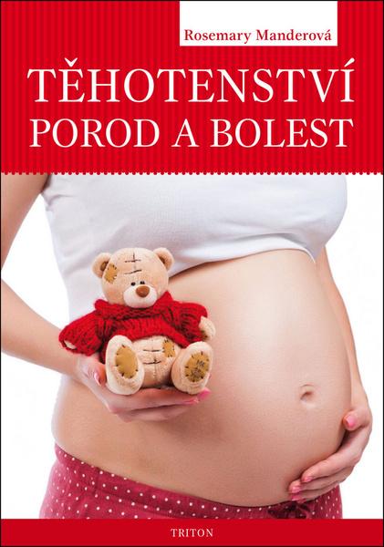 Levně Těhotenství, porod a bolest