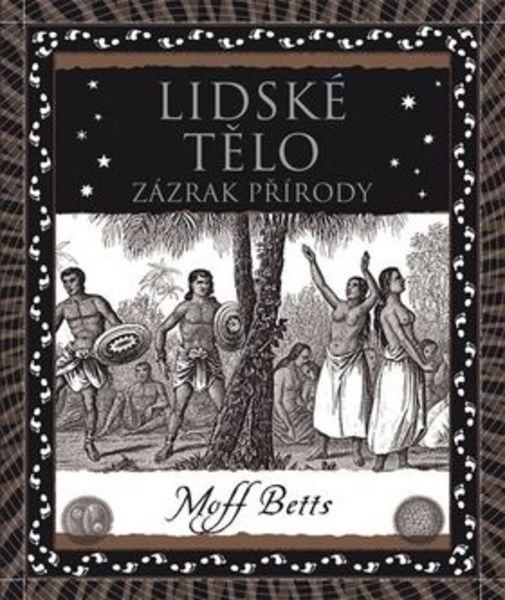 Lidské tělo - 978-80-7363-614-2