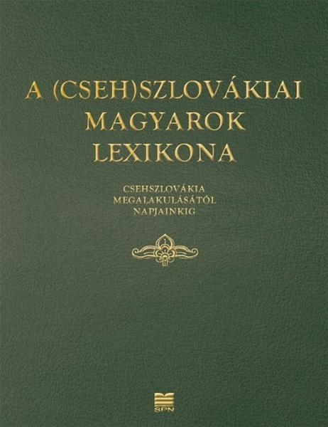 Levně A (Cseh)szlovákiai magyarok lexikona