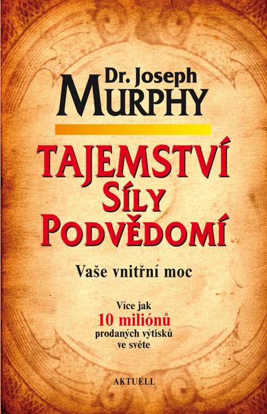 Levně Tajemství síly podvědomí