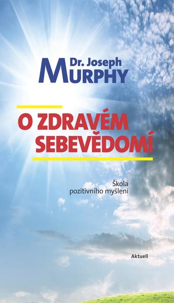 Levně O zdravém sebevědomí