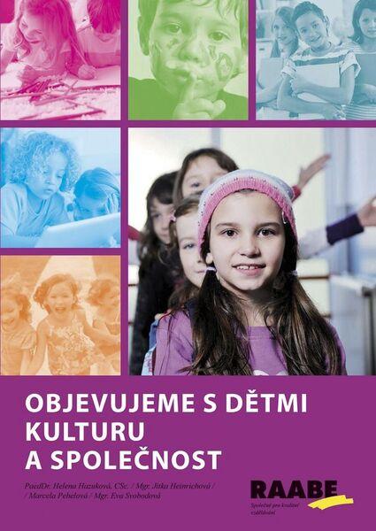 Objevujeme s dětmi kulturu a společnost - 978-80-7496-165-6