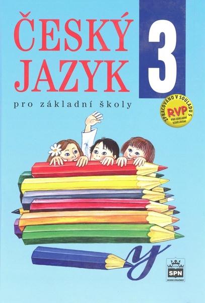 Český jazyk 3 pro základní školy - 978-80-7235-538-9