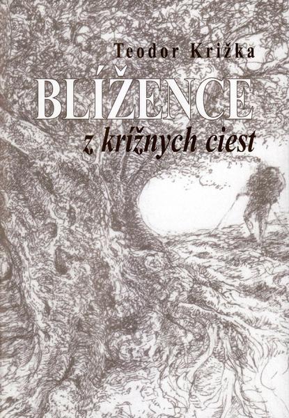 Levně Blížence z krížnych ciest