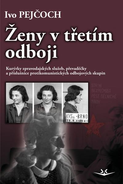 Ženy v třetím odboji - 978-80-87567-63-0