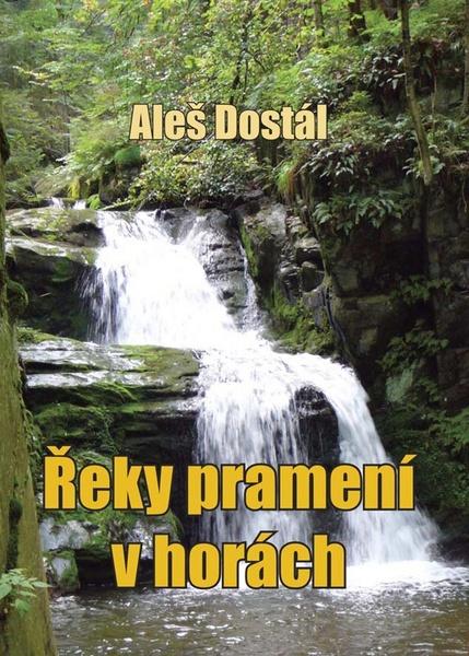 Levně Řeky pramení v horách
